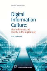 Titelbild: Digital Information Culture: The Individual and Society in the Digital Age 9781843341703