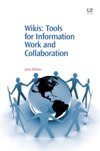 Cover image: Wikis: Tools for information Work and Collaboration 9781843341796