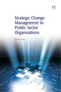 Cover image: Strategic Change Management in Public Sector Organisations 9781843341918
