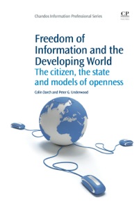 Cover image: Freedom of Information and the Developing World: The Citizen, the State and Models of Openness 9781843341994