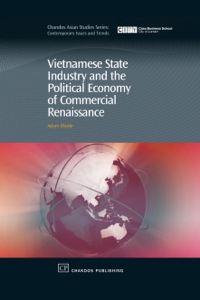 Omslagafbeelding: Vietnamese State Industry and the Political Economy of Commercial Renaissance: Dragon’s Toothor Curate’s Egg? 9781843342205