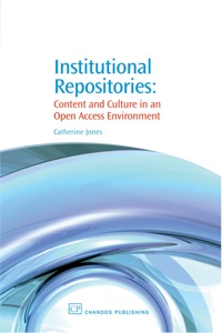 Imagen de portada: Institutional Repositories: Content and Culture in an Open Access Environment 9781843343080
