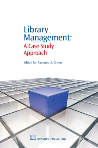 Imagen de portada: Library Management: A Case Study Approach 9781843343509