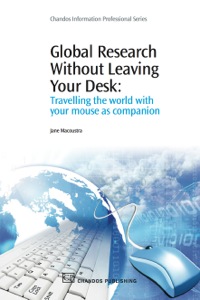 Imagen de portada: Global Research Without Leaving Your Desk: Travelling the World with your Mouse as Companion 9781843343677