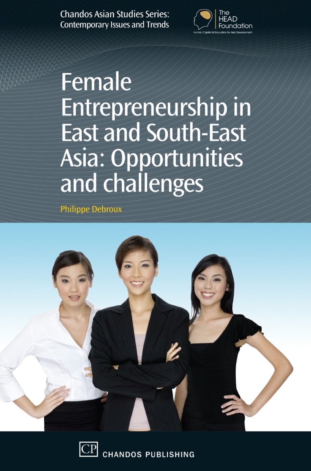 Female Entrepreneurship in East and South-East Asia: Opportunities and Challenges