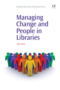 Imagen de portada: Managing Change and People in Libraries 9781843344285