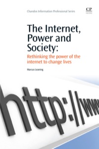 Imagen de portada: The Internet, Power and Society: Rethinking the Power of the Internet to Change Lives 9781843344537