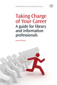 Omslagafbeelding: Taking Charge of Your Career: A Guide for Library and Information Professionals 9781843344667