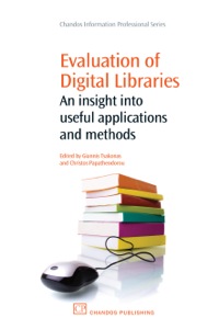 Titelbild: Evaluation of Digital Libraries: An insight into Useful Applications and Methods 9781843344858