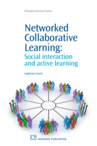 Imagen de portada: Networked Collaborative Learning: Social interaction and Active Learning 9781843345022