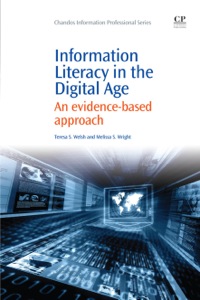 Omslagafbeelding: Information Literacy in the Digital Age: An Evidence-Based Approach 9781843345169