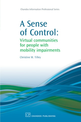 Cover image: A Sense of Control: Virtual Communities for People with Mobility Impairments 9781843345220