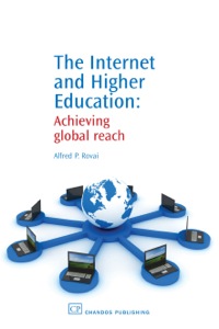 Cover image: The Internet and Higher Education: Achieving Global Reach 9781843345251