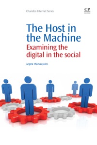 Cover image: The Host in the Machine: Examining the Digital in the Social 9781843345886