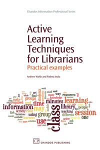 Imagen de portada: Active Learning Techniques For Librarians: Practical Examples 9781843345923