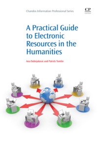 Cover image: A Practical Guide to Electronic Resources in the Humanities 9781843345978