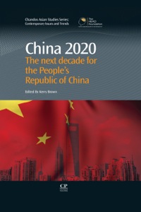 صورة الغلاف: China 2020: The Next Decade for the People’s Republic of China 9781843346319