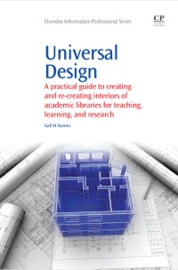 Imagen de portada: Universal Design: A Practical Guide to Creating and Re-Creating interiors of Academic Libraries for Teaching, Learning, and Research 9781843346333