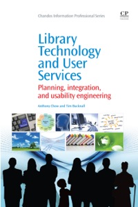 Omslagafbeelding: Library Technology and User Services: Planning, Integration, and Usability Engineering 9781843346388