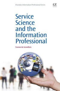 Omslagafbeelding: Service Science and the Information Professional 9781843346494