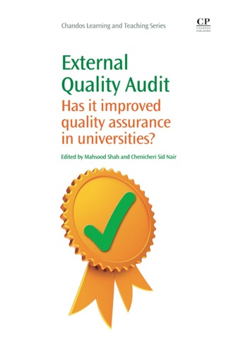 Cover image: External Quality Audit: Has It Improved Quality Assurance in Universities? 9781843346760