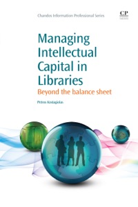 表紙画像: Managing Intellectual Capital in Libraries: Beyond the Balance Sheet 9781843346784