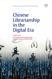 Cover image: Chinese Librarianship in the Digital Era 9781843347071