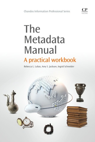 صورة الغلاف: The Metadata Manual: A Practical Workbook 9781843347293