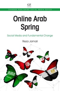 Cover image: Online Arab Spring: Social Media and Fundamental Change 9781843347576