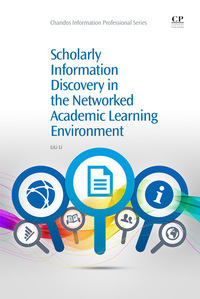 Immagine di copertina: Scholarly Information Discovery in the Networked Academic Learning Environment 9781843347637