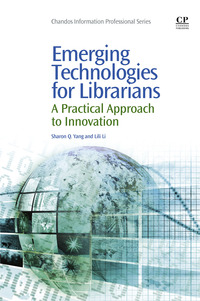 Imagen de portada: Emerging Technologies for Librarians: A Practical Approach to Innovation 9781843347880