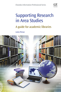 Cover image: Supporting Research in Area Studies: A Guide for Academic Libraries 9781843347903