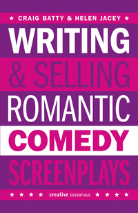 Cover image: Writing &amp; Selling Romantic Comedy Screenplays 1st edition 9781843441106