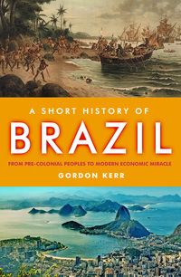 Cover image: A Short History of Brzil 1st edition 9781843441960