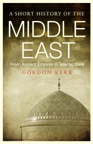 Cover image: A Short History of the Middle East 1st edition 9781843446361