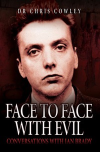Cover image: Face to Face with Evil 9781844549818
