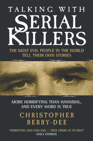 Cover image: Talking with Serial Killers 9781904034537