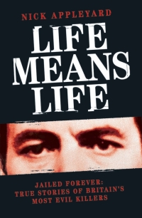 Cover image: Life Means Life 9781844546688