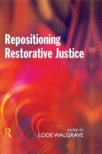 Cover image: Repositioning Restorative Justice 9781843920175