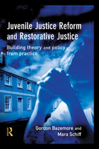 Cover image: Juvenile Justice Reform and Restorative Justice 9781843920953