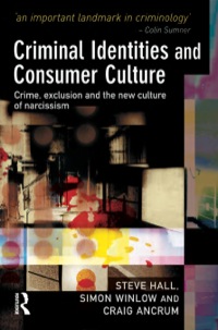 Cover image: Criminal Identities and Consumer Culture 9781843922568