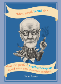 Cover image: What Would Freud Do? 9781844039661