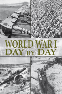 Titelbild: World War I Day by Day 9781844061907