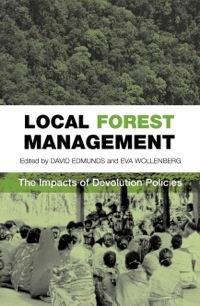 Cover image: Local Forest Management 9781844070220