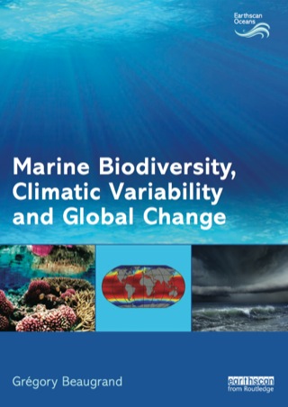 Cover image: Marine Biodiversity, Climatic Variability and Global Change 9781844076789