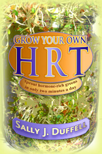 Cover image: Grow Your Own HRT 9781844097371