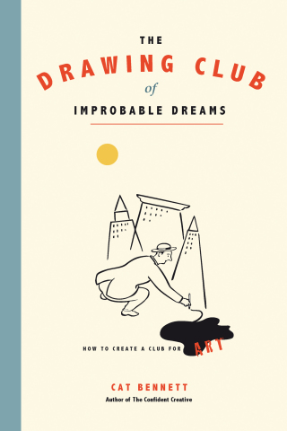 Cover image: The Drawing Club of Improbable Dreams 9781844096756