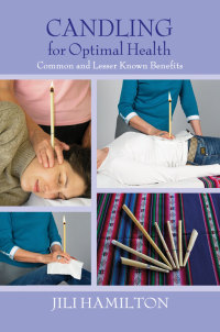 Cover image: Candling for Optimal Health 9781844091300