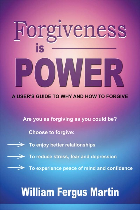 Forgiveness is Power: A User's Guide to Why and How to Forgive - FULL INSTANT DOWNLOAD | PDF DOCX EPUB
