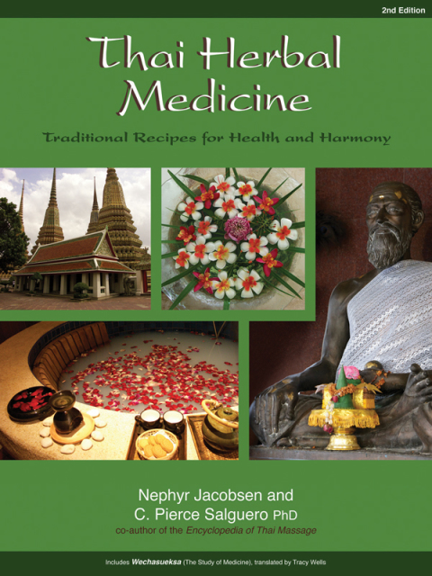 Thai Herbal Medicine: Traditional Recipes for Health and Harmony, 2nd Edition - FULL INSTANT DOWNLOAD | PDF DOCX EPUB